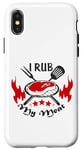 iPhone X/XS Funny Text I Rub My Meat BBQ Dad Offset Smoker Pit Accessory Case