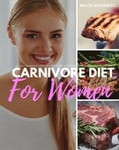 Carnivore Diet for Women