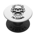 I Can't Hear You I'm Gaming Funny Gamer Skull Headphones PopSockets Swappable PopGrip
