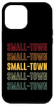 iPhone 12 Pro Max Small-town Pride, Small-townSmall-town Pride, Small-town Case