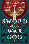 Tim Hodkinson - Sword of the War God Bok