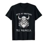 Odins Brothers Valhalla Warrior Gym Viking Beard Axes Runes T-Shirt