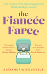 Alexandria Bellefleur - The Fiancee Farce the perfect steamy sapphic rom-com Bok