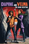 The Dark Deception (Daphne and Velma Novel #2)