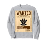 Raccoon Western Cowboy Wanted Dead or Alive Sweatshirt