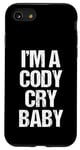 Coque pour iPhone SE (2020) / 7 / 8 I'm A Cody Cry Baby – Drôle de lutte disant la lutte cool
