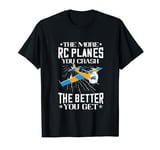 RC Plane Airplane Lover More Crash The Better RC Pilot Model T-Shirt
