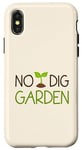 iPhone X/XS No Dig Garden New Gardening Method for Gardners Case
