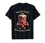 Please Be Patient I Have Irritable-Bowel-Syndrome Funny IBS T-Shirt