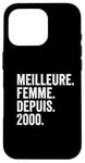 Meilleure Femme Depuis 2000 | 25 anniversaire mariage 25 ans Coque pour iPhone 16 Pro