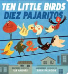Sara Palacios - Ten Little Birds / Diez Pajaritos (Bilingual) Bok