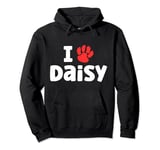 Dog Name Daisy Paw Love Cute Pet Owner Puppy Named Daisy Pullover Hoodie