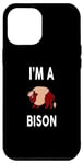 Coque pour iPhone 15 Pro Max BISON T-shirt humoristique avec inscription « I'm A BISON »