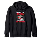 Sound The Alarm I'm Going To Be A Big Brother Firetruck Baby Zip Hoodie