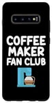 Coque pour Galaxy S10+ Cafetière Fan Club Drip Espresso French Press Cold Brew