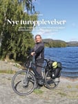 Nye turopplevelser - med el-sykkel og til fots på Haugalandet, Sunnhordland og Hardangervidda