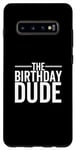 Coque pour Galaxy S10+ The Birthday Dude Happy Anniversary Party pour garçon