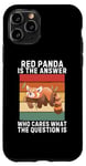 Coque pour iPhone 11 Pro Panda rouge rétro est la réponse qui se soucie de ce que la question est