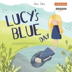 Lucy&#039;s Blue Day