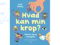 Vad Kan Min Kropp Göra? | Lotte Salling | Språk: Danska