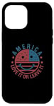 iPhone 15 Pro Max America Love It or Leave It Memorial Day Patriotic men women Case