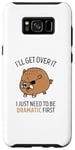 Coque pour Galaxy S8+ Pig I'll Get Over It I Just Need To Be Dramatic First