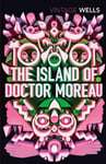 H.G. Wells - The Island of Doctor Moreau Bok