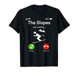 The Slopes Are Calling Smartphone Graphic Accept Decline T-Shirt