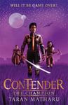 Taran Matharu - Contender: The Champion Book 3 Bok