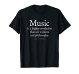 Ludwig van Beethoven Quote, Music T-Shirt