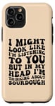 iPhone 11 Pro Thinking About Bake Funny Sourdough Breadmaking Bread Maker Case