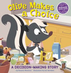 Rosario Martinez - Olive Makes a Choice A Decision-Making Story Bok