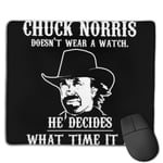Chuck Norris Decides What Time It is Customized Designs Non-Slip Rubber Base Gaming Mouse Pads for Mac,22cm×18cm， Pc, Computers. Ideal for Working Or Game