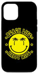 iPhone 13 Pro Beach Life Happy Wife A Love Summer Time Season Case