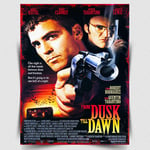 FROM DUSK TILL DAWN SIGN METAL WALL PLAQUE Film Movie Advert poster A3 420x297mm