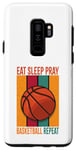 Galaxy S9+ Eat Sleep Pray Basketball Repeat Case