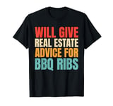 Real Estate BBQ Ribs Funny Real Estate Agent Barbecue Lover T-Shirt