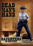 Dead Man's Hand: Daughters of the West Gang