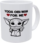 Baby Yoda OBI Wan for Me Heart, Valentines Day for Husband, Boyfriend, Wife, Girlfriend Funny 11 Ounces White Coffee Mug to My Valentine