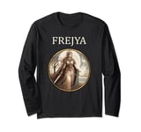 Freyja Norse Goddess of Love, Beauty and War Long Sleeve T-Shirt