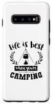 Coque pour Galaxy S10+ La vie est meilleure quand on fait du camping, de l'aventure dans la nature
