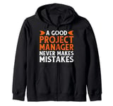 Funny Proud Sarcastic Project Manager Professional Organizer Zip Hoodie