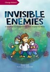Hwee Goh - Invisible Enemies A Handbook on Pandemics That Have Shaped Our World Bok