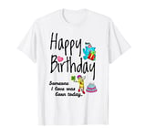 Someone I love was born today Happy Birthday Wishes T-Shirt