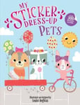 Louise Anglicas - My Sticker Dress-Up: Pets Bok