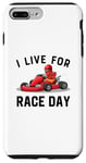 Coque pour iPhone 7 Plus/8 Plus I Live For Race Day Go Kart Racer Race Racing Driving