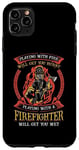 iPhone 11 Pro Max Funny Playing with a Firefighter Fire Department Gift Idea Case