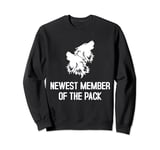 Newest Member Of The Pack Alter Kin Otherkin Therian Sweatshirt