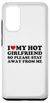 Coque pour Galaxy S20 I Love My Hot Girlfriend So Please Stay Away From Me