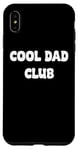 Coque pour iPhone XS Max Cool Dads Club Awesome Fathers day Tees and Gear Decor